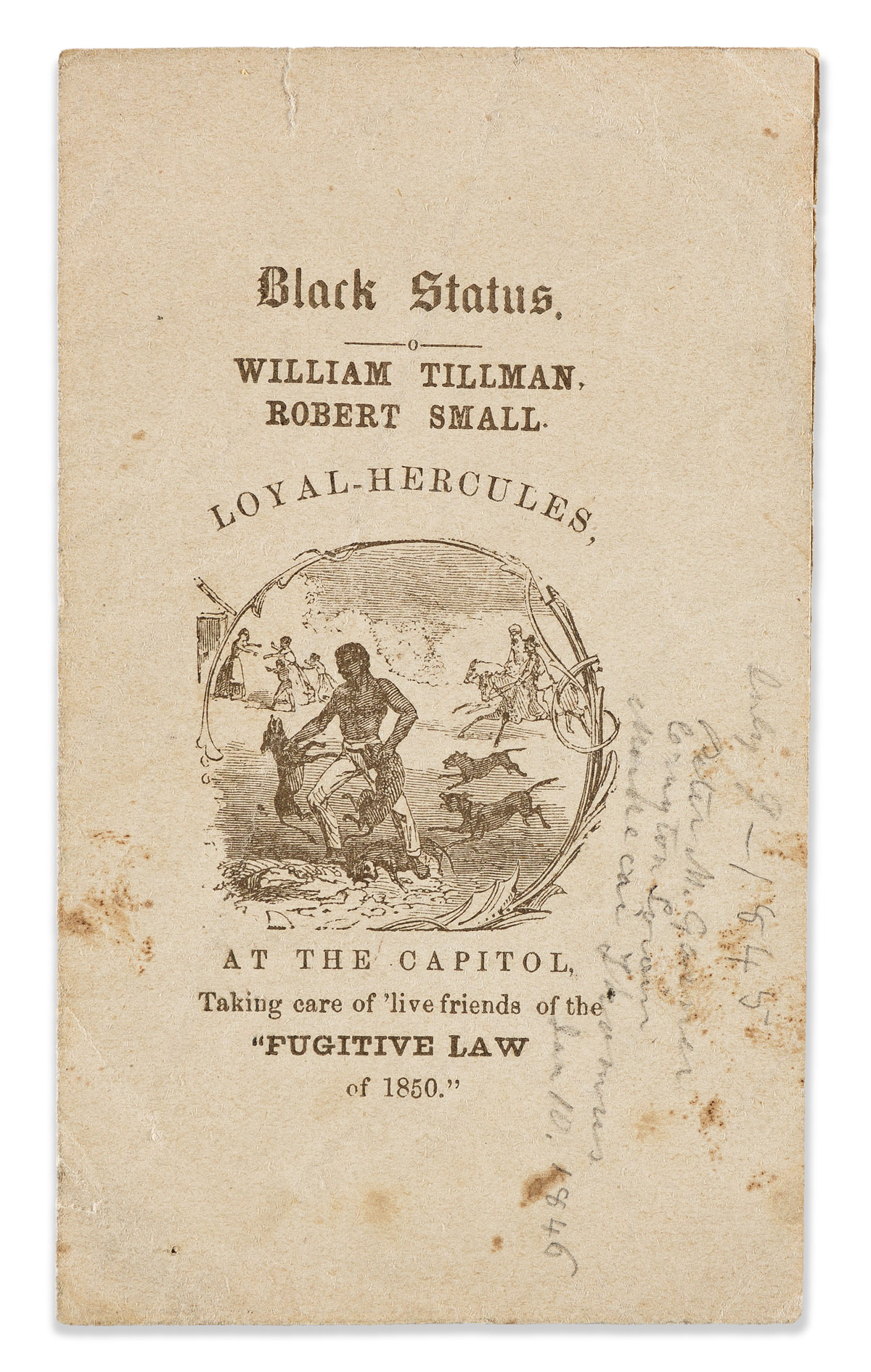 (SLAVERY & ABOLITION.) Enigmatic small print titled Black Status. William Tillman, Robert Small, Loyal-Hercules at the Capitol.